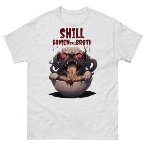 Shill Ramen Broth Dog Unisex classic tee