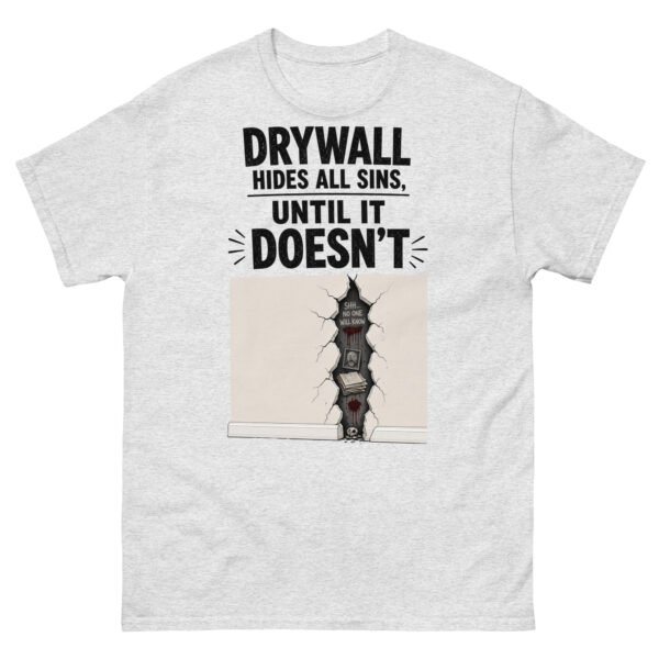 Drywall Hides All Sins
