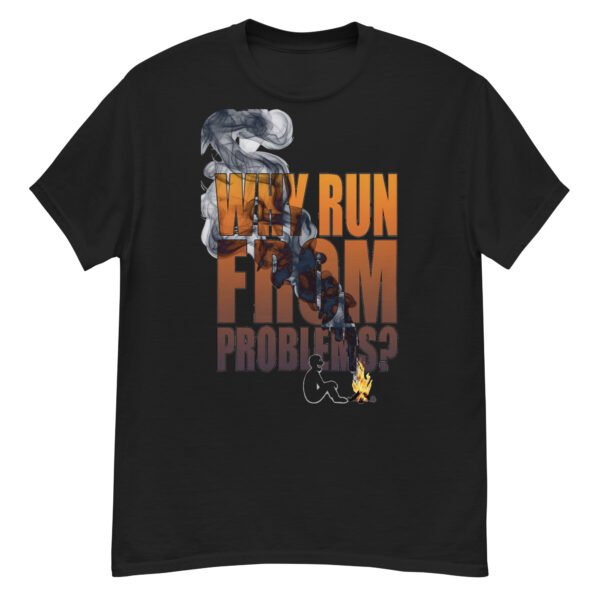 Why Run From Problems Campfire
