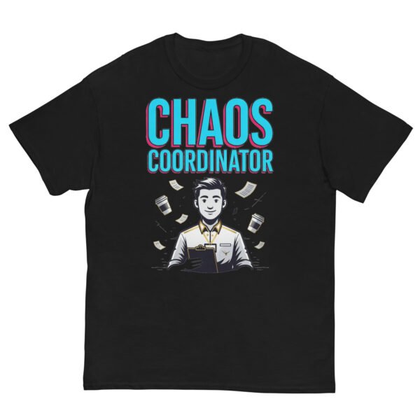 Chaos Coordinator Unisex classic tee