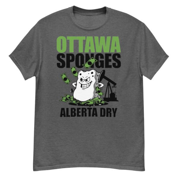Ottawa Sponges Alberta Dry - Satirical Oil Money Cartoon T-Shirt
