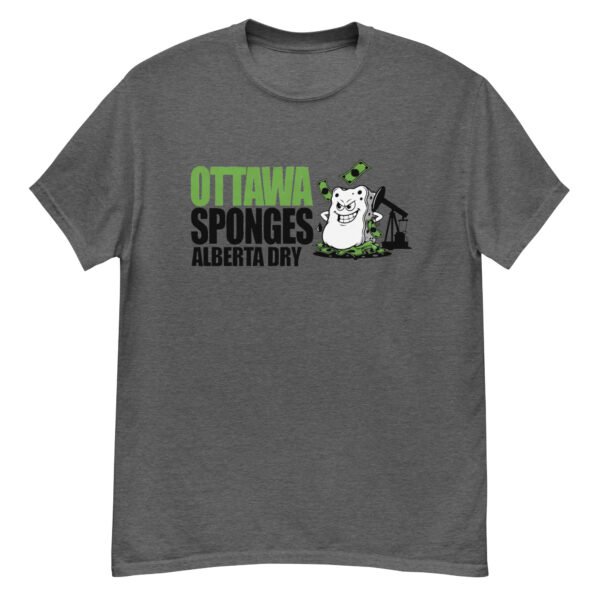 Ottawa Sponges Alberta Dry - Satirical Oil Money Cartoon T-Shirt