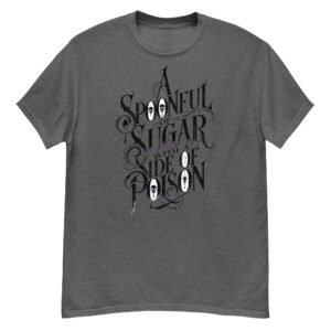 A Spoonful of Sugar With a Side of Poison - Gothic Skull Typography