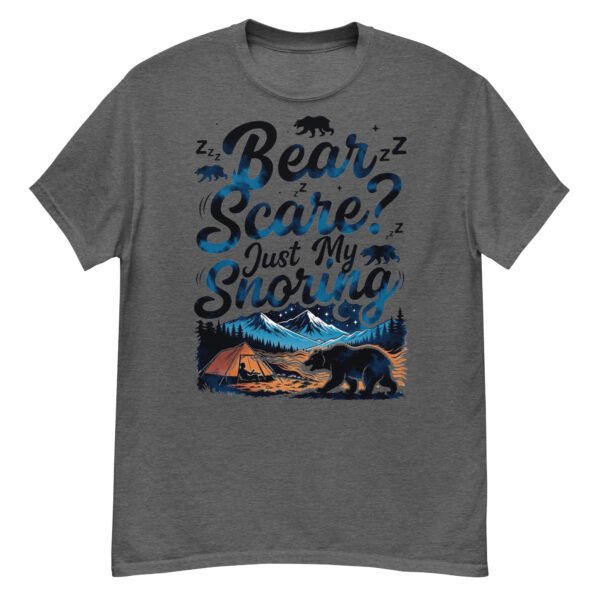 Bear Scare? Just My Snoring - Funny Camping Bear
