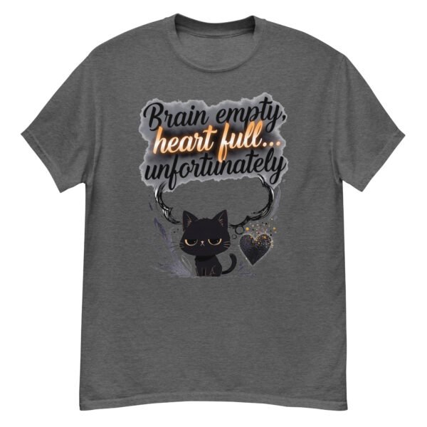 Brain Empty Heart Full Unfortunately