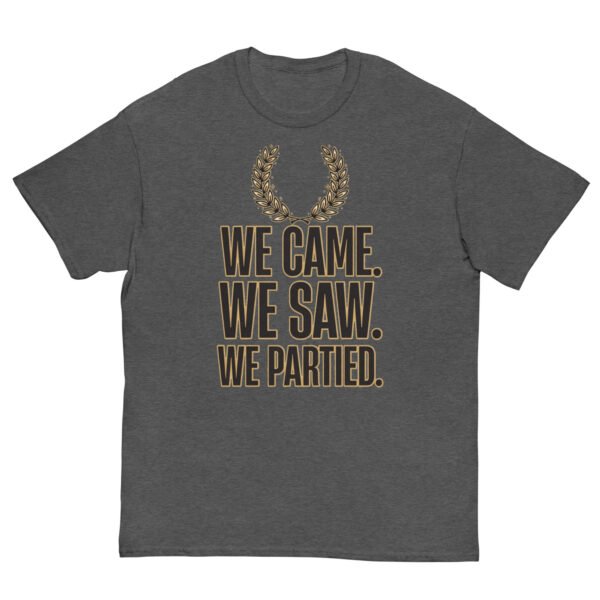 We Came. We Saw. We Partied.