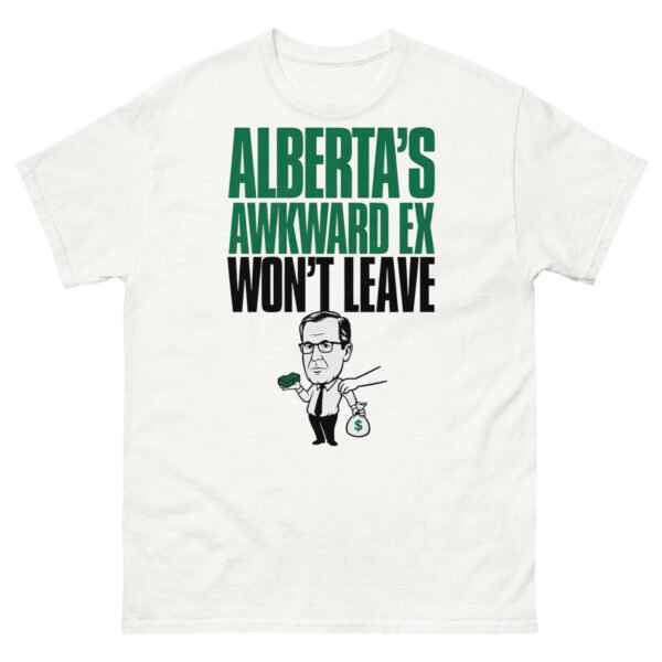 Alberta's Awkward Ex Won't Leave It's Diffferent