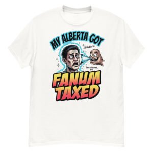 My Alberta Got Fanum Taxed Fisty