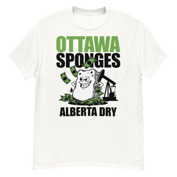 Ottawa Sponges Alberta Dry - Satirical Oil Money Cartoon T-Shirt