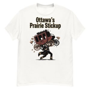 Ottawa's Prairie Stickup