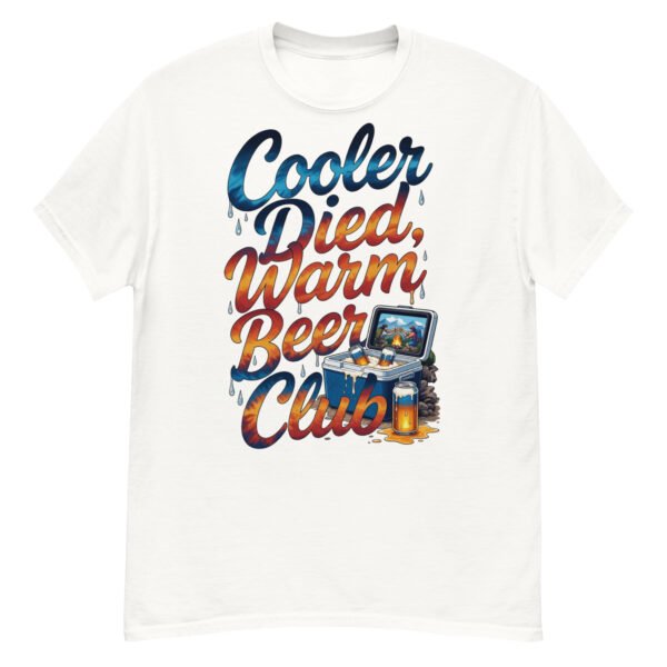Cooler Died, Warm Beer Club - Funny Camping & Outdoor Beer Lovers