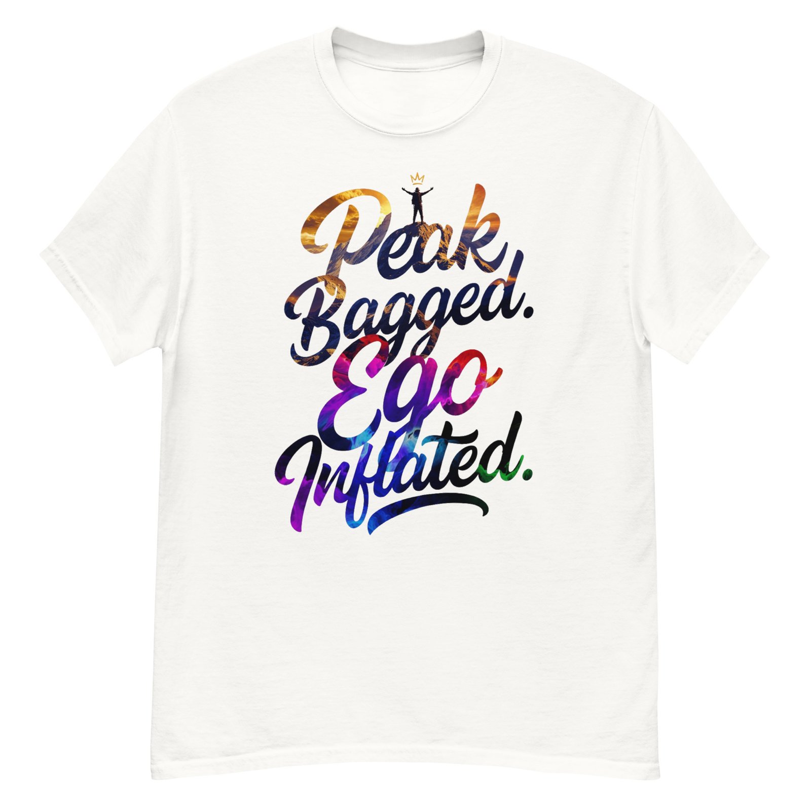 Peak Bagged, Ego Inflated - Satirical Hiker Script Tee