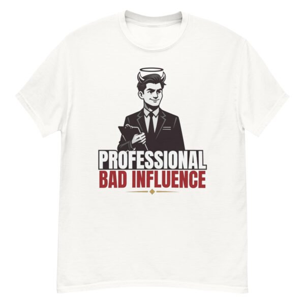 Professional Bad Influence