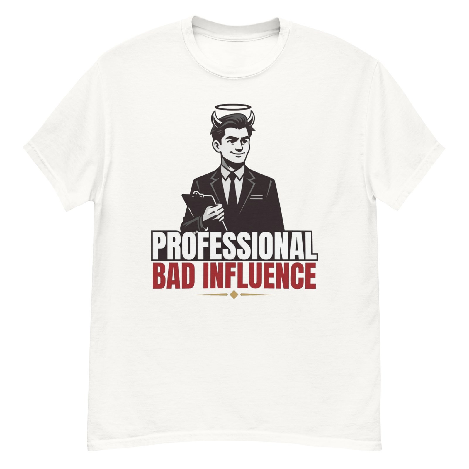 Professional Bad Influence