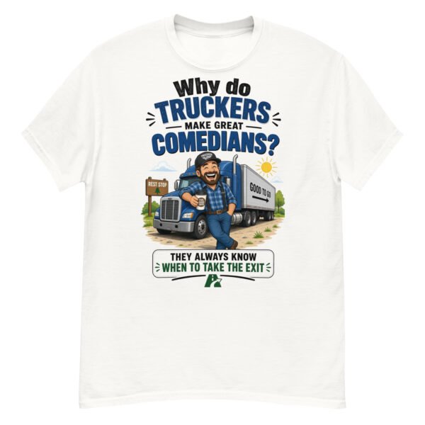 Why Do Truckers?