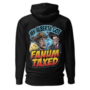 My Alberta Got Fanum Taxed Cowboy Carney Unisex Hoodie