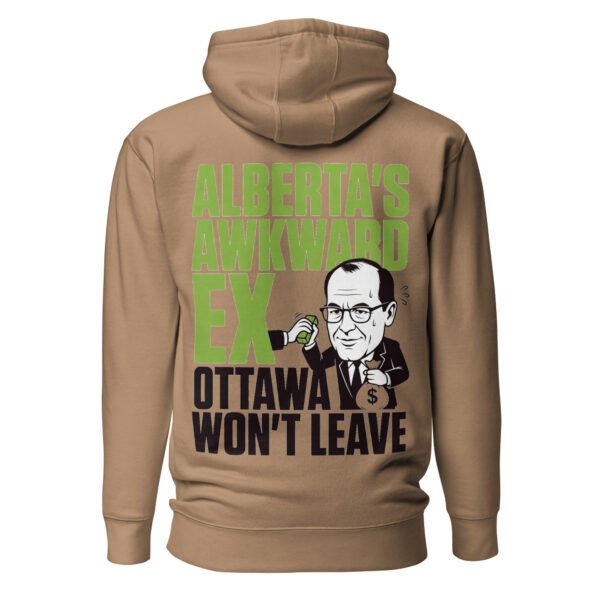 Alberta's Awkward Ex - Ottawa Won't Leave Sponge Unisex Hoodie