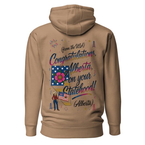 Congratulations Alberta on Your Statehood - Satirical USA Annexation Unisex Hoodie