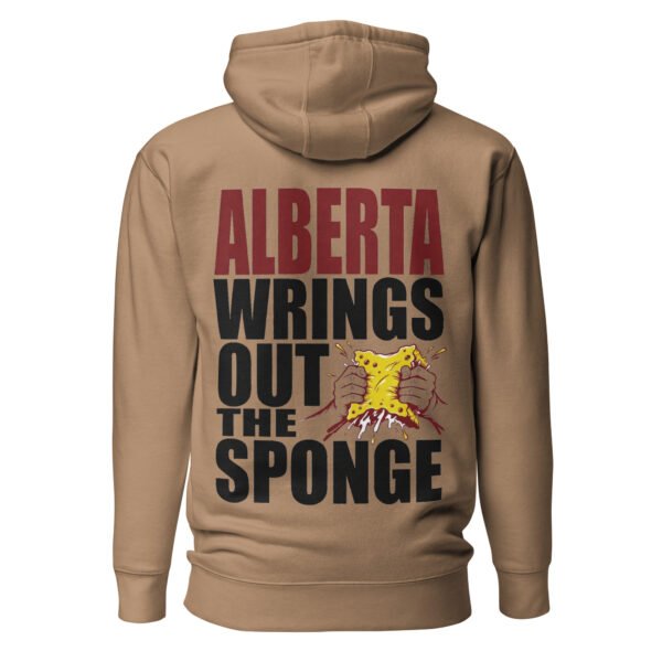 Alberta Wrings Out The Sponge Ottawa - Bold Satirical Political Unisex Hoodie