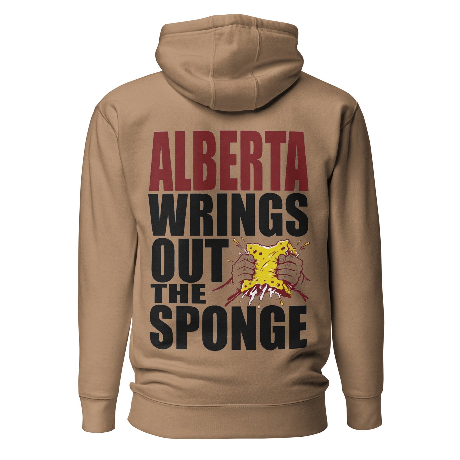 Alberta Wrings Out The Sponge Ottawa - Bold Satirical Political Unisex Hoodie