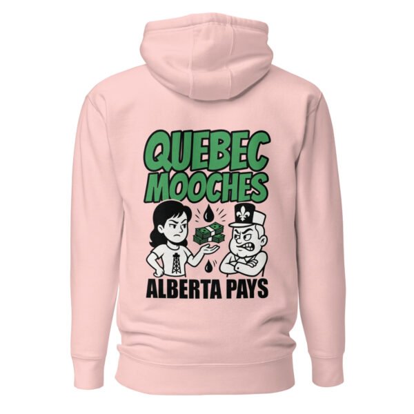 Quebec Mooches, Alberta Pays - Satirical Equalization Payment Unisex Hoodie