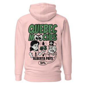 Quebec Mooches Alberta Pays Unisex Hoodie