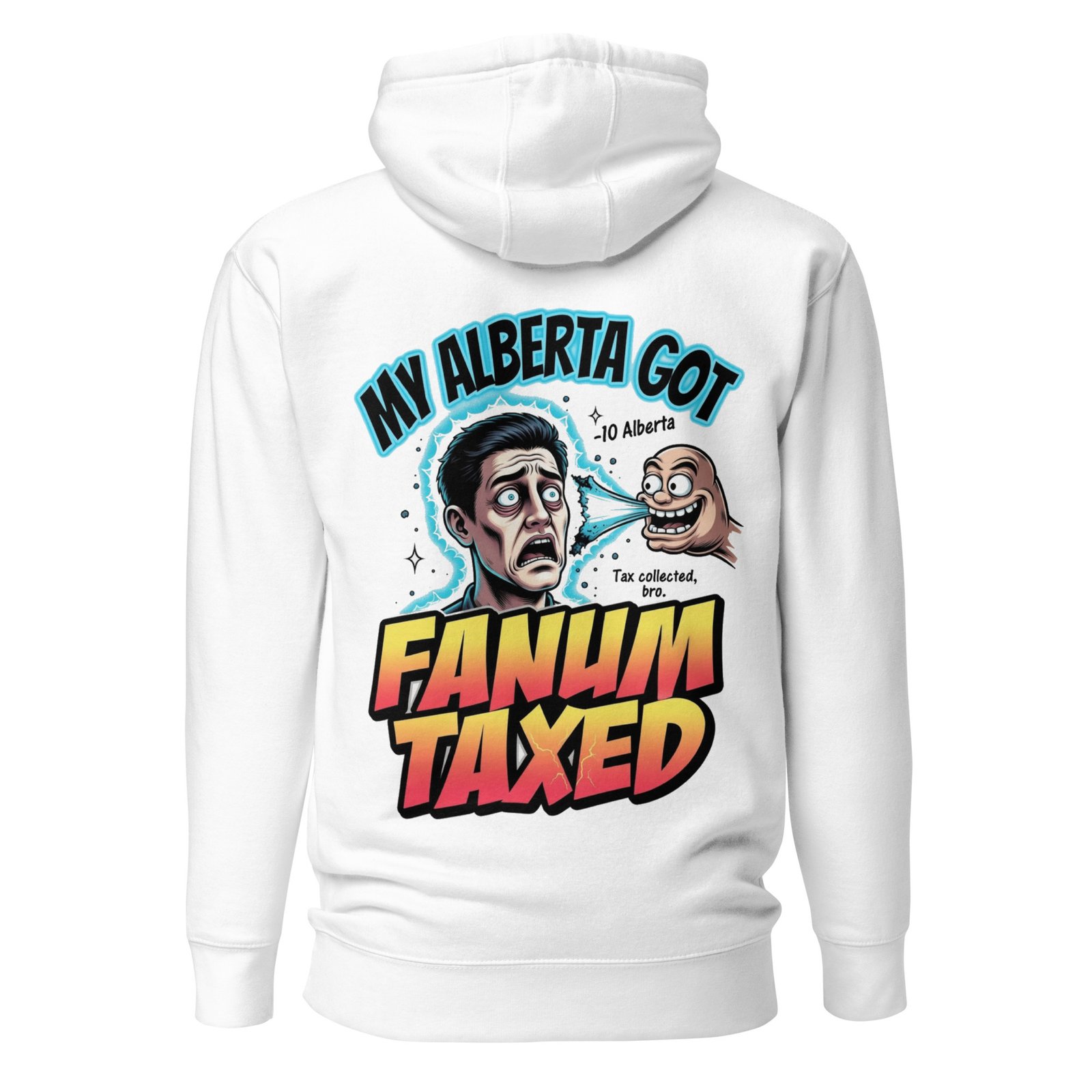 My Alberta Got Fanum Taxed Unisex Hoodie