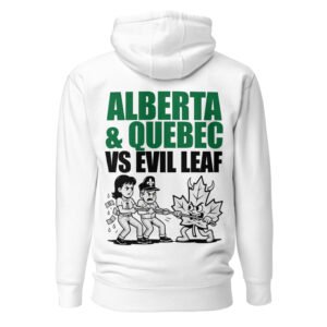 Alberta & Quebec vs Evil Leaf Unisex Hoodie