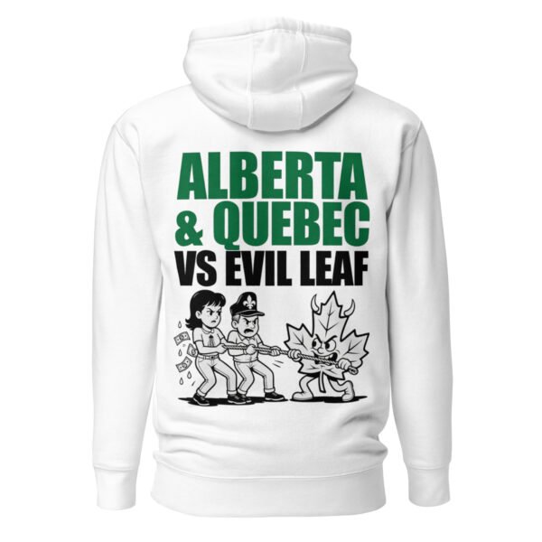 Alberta & Quebec vs Evil Leaf Unisex Hoodie
