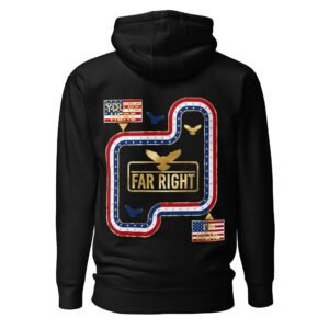 You're Here / Far Right / I'm Here — The Map Liberals Fear Unisex Hoodie