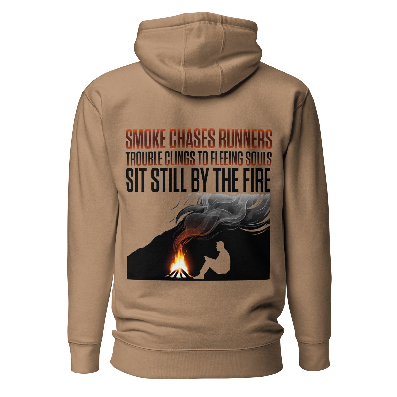 Smoke Chases Runners - Sit Still By The Fire Unisex Hoodie