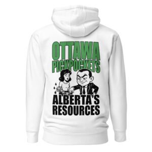 Ottawa Pickpockets — Alberta's Resources Hoodie