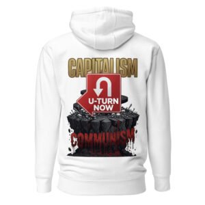 Capitalism U-Turn To Communism Unisex Hoodie