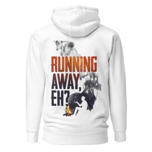 Running Away, Eh? — Empty Threats Campfire Unisex Hoodie