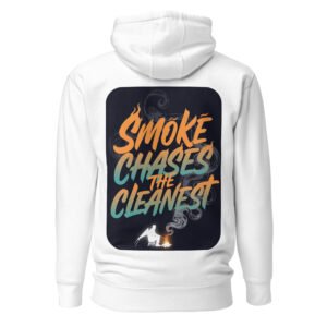 Smoke Chases The Cleanest — Old Wisdom, New Attitude Unisex Hoodie