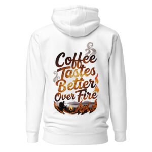 Coffee Tastes Better Over Fire — Self-Reliance Roast Unisex Hoodie