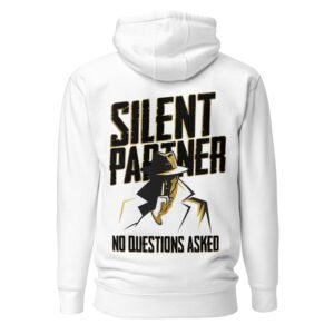 Silent Partner No Questions Asked Gold Unisex Hoodie